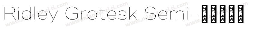 Ridley Grotesk Semi字体转换